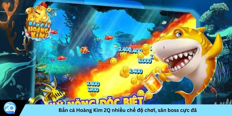 Bắn cá Hoàng Kim 2Q