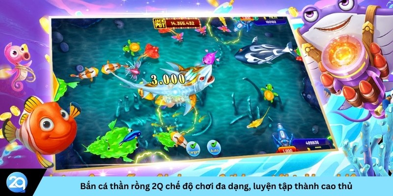 Bắn cá thần rồng 2Q