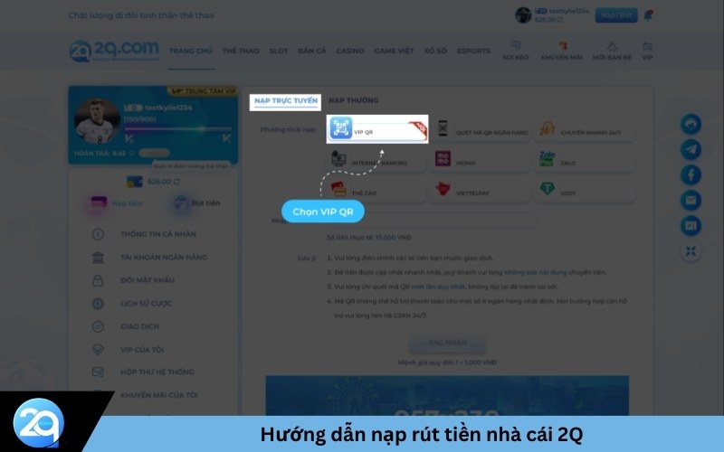 Hướng dẫn nạp rút tiền nhà cái 2Q