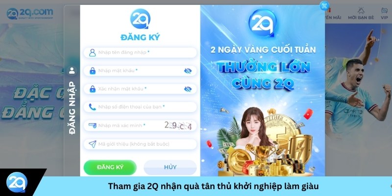 đăng ký tài khoản nhà cái 2Q dễ dàng